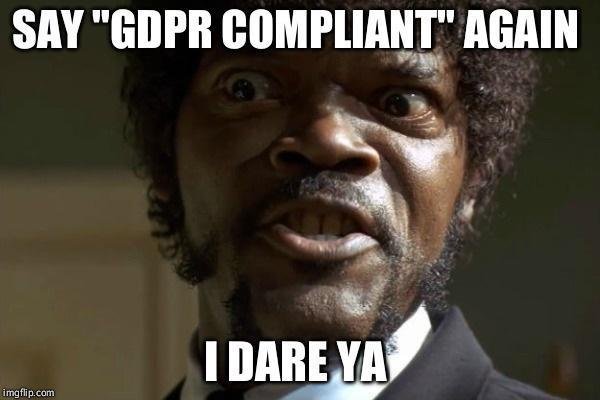 Say GDPR One More Time v2